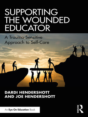cover image of Supporting the Wounded Educator